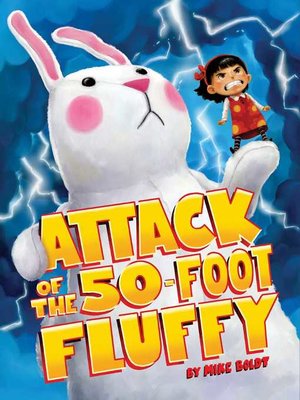 cover image of Attack of the 50-Foot Fluffy